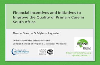Financial incentives and initiatives to improve the quality of care in South Africa