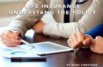 Life Insurance: Understand the Policy by Marc Firestone