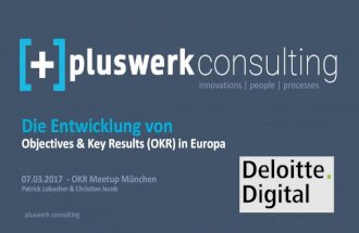 Die Entwicklung von Objectives und Key Results (OKR) in Europa | OKR Meetup München | 07.03.2017