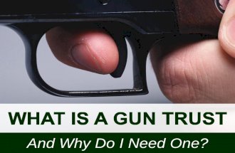 What Is A Gun Trust And Why Do I Need One
