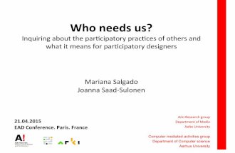 Who need us. Inquiring about the par0cipatory practices of others and what it means for par0cipatory designers