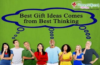 Best Gift Ideas Comes from Best Thinking