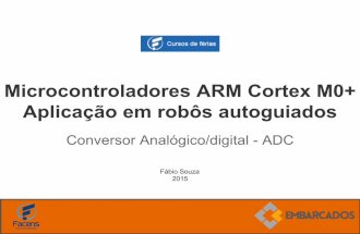 Microcontroladores ARM Cortex M0+ Aplicação em robôs autoguiados - Conversor Analógico/Digital - ADC