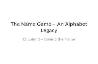 The Name Game - An Alphabet Legacy - Chapter 1