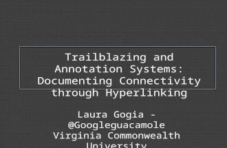 Trailblazing and Annotation Systems: Documenting Connectivity through Hyperlinking