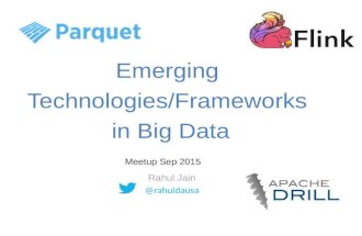 Emerging technologies /frameworks in Big Data