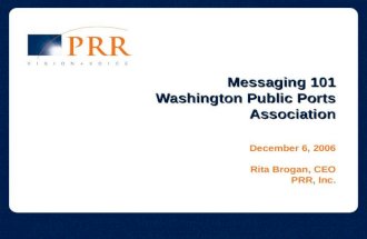 Messaging 101 Washington Public Ports Association
