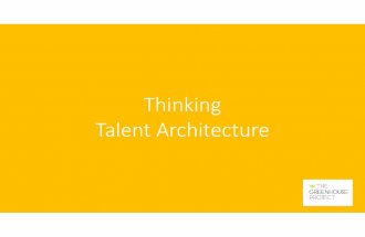 Talent architecture ~ The Greenhouse Project 2017