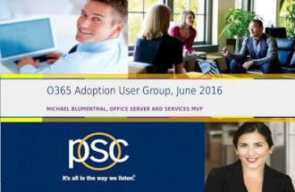 Office 365 Adoption User Group Chicagoland Chapter June 2016 Meeting Agenda