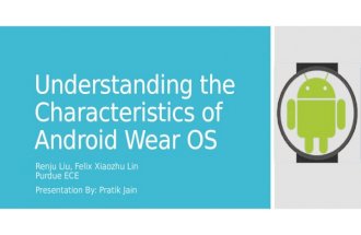 Understanding the characteristics of android wear os