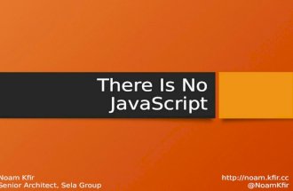 There Is No JavaScript