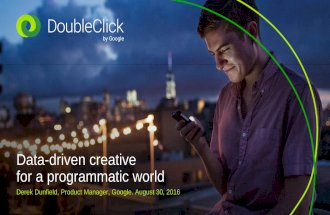Evento AdTech & Data 2016 - Data-driven creative for a programmatic world - Derek Dunfield - DoubleClick