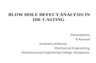 Blow Hole Defect Analysis in Die Casting