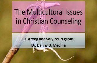 Lesson 3d   the multicultural issues in christian counseling