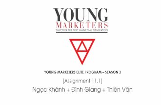 Young Marketers Elite 3_Assignment 11.1_Ngọc Khánh + Đình Giang + Thiên Vân