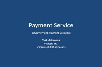 Payment Service (Overview and Payment Gateways)