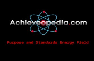 Purpose & Standards Energy Field