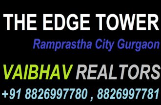 Ramprastha The Edge Tower Resale Vaibhav Realtors 3 BHK 1470 sqft Call +91 8826997781