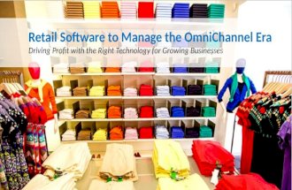 Unified software to manage the omnichannel era