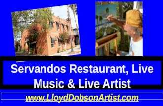 Servandos Restaurant, Live Music & Live Artist