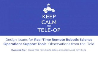 Design Issues for Real-Time Remote Robotic Science Operations Support Tools: Observations from the field