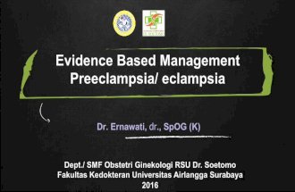 Evidence based Management Preeclampsia / eclampsia