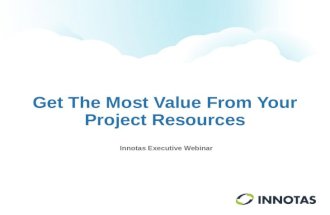 Get The Most Value From Your Project Resources