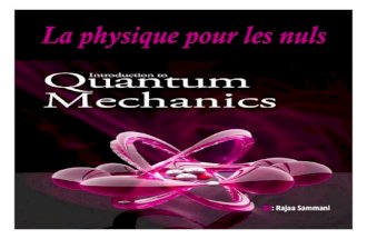 la mécanique quantique / quantum mechanics
