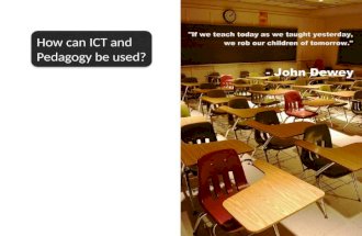 Edc3100 2016 lecture 3 - How can ICT and Pedagogy be used