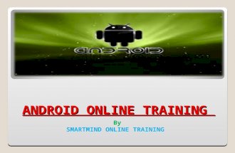 Android Online Training from Hyderabad,India,USA,UK,Canada