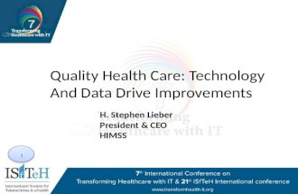 Quality Health Care: Technology and Data Drive Improvement by Stephen Lieber