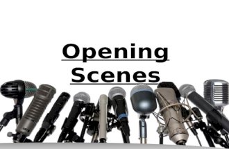 Opening scenes