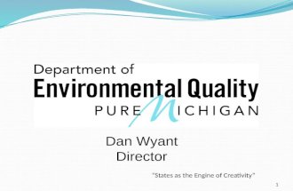 Dan Wyant, Michigan DEQ, Department of Environmental Quality Pure Michigan, Midwest Environmental Compliance Conference, Chicago, October 29-30, 2015