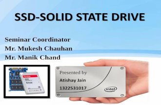 SSD - Solid State Drive PPT by Atishay Jain
