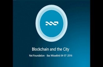 Blockchain & The City Amsterdam - Bas Wisselink - NXT Foundation