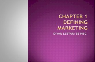 Chapter 1 defining marketing