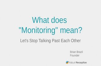 What does "monitoring" mean? (FOSDEM 2017)
