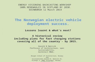 The Norwegian Electric Vehicle Deployment Success | Harald N Røstvik