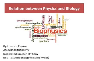 Interference between physics and biology