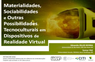 Materialidades, Sociabilidades e Outras Possibilidades  Tecnoculturais em Dispositivos de Realidade Virtual
