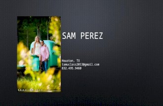 Sam Perez  PowerPoint