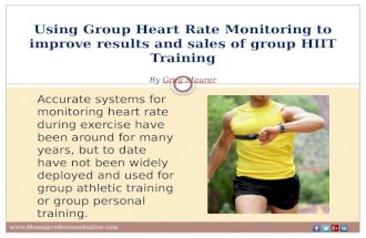 Using group heart rate monitoring to improve results and sales of group hiit training