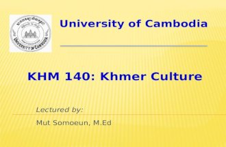 Khmer culture, civilization (part 5)
