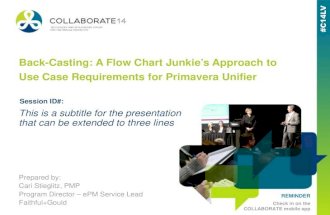 Back casting - a flow chart junkies approach - Oracle Primavera P6 Collaborate 14