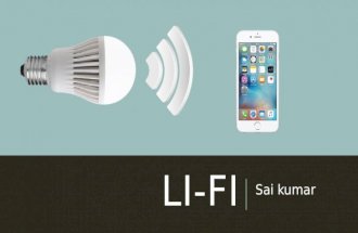 Li fi light fidelity for the future generation