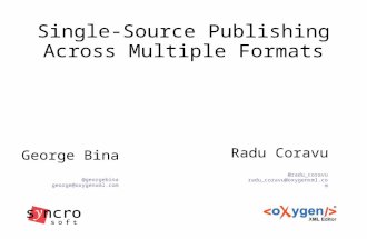 Single-Source Publishing Across Multiple Formats with George Bina and Radu Coravu