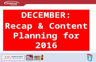 December 16, 2015 Inbound Lunch Bunch:Recap and Content Planning for 2016