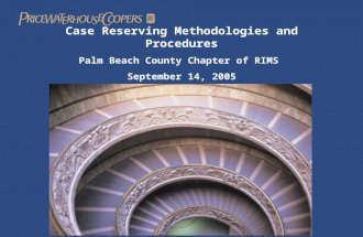 Case Reserving Methodologies and Procedures (PwC)