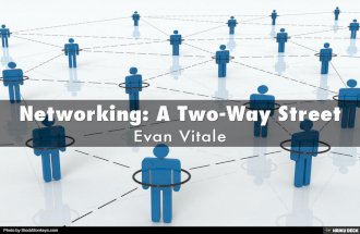 Networking: A Two-Way Street