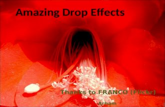 Amazing Drop Effects